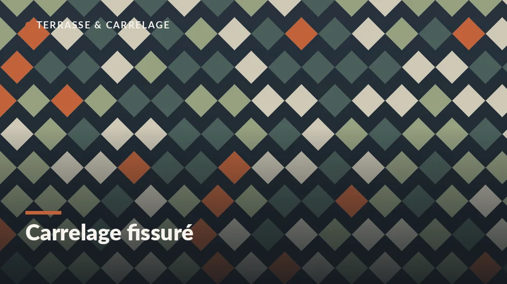 carrelage fissuré : réparation et traitement d'une fissure sur un carrelage de terrasse